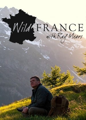 Wild France with Ray Mears poszter