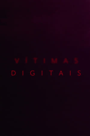 Vítimas Digitais 1. évad (2019-11-04) poszter