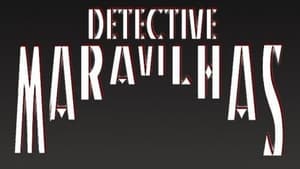 Detective Maravilhas kép