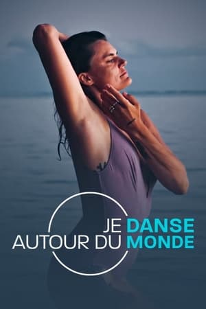 Je danse autour du monde 1. évad (2024-09-05) poszter