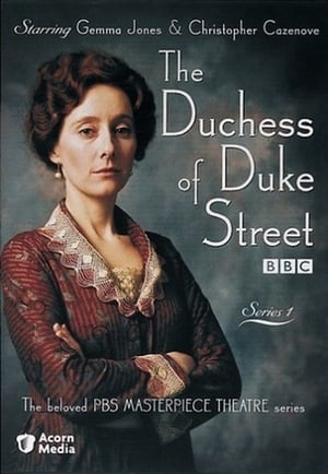 The Duchess of Duke Street 1. évad (1976-09-04) poszter