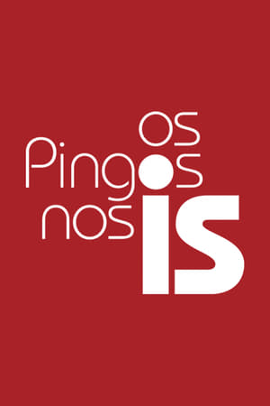 Os Pingos nos Is 1. évad (2017-07-03) poszter