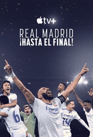 Real Madrid: A végsőkig poszter