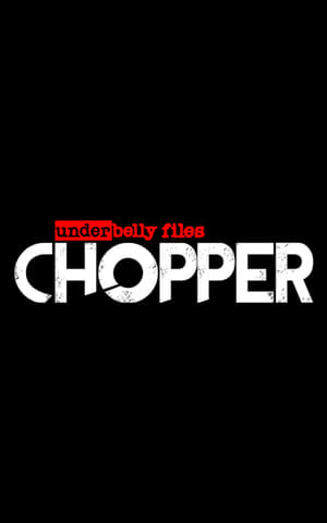 Underbelly Files: Chopper poszter