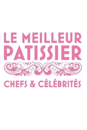 Le Meilleur Pâtissier : Célébrités poszter