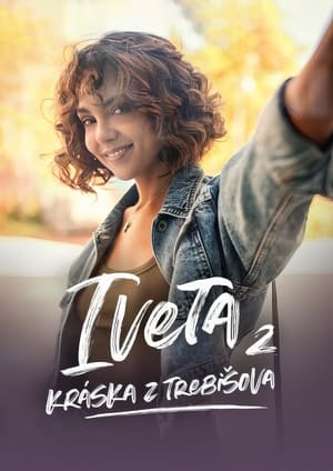 Iveta: Kráska z Trebišova 2. évad (2024-03-03) poszter