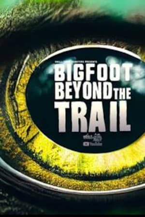 Bigfoot Beyond the Trail poszter