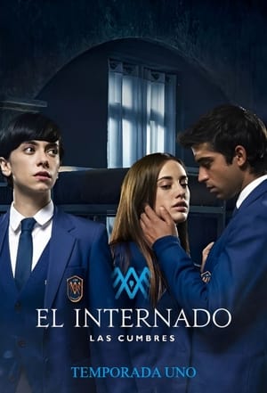 El internado: Las Cumbres 1. évad (2021-02-19) poszter