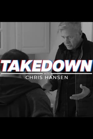 Takedown with Chris Hansen