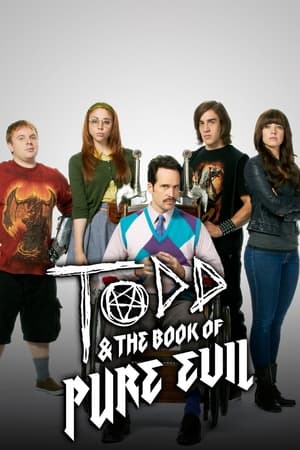 Todd and the Book of Pure Evil poszter