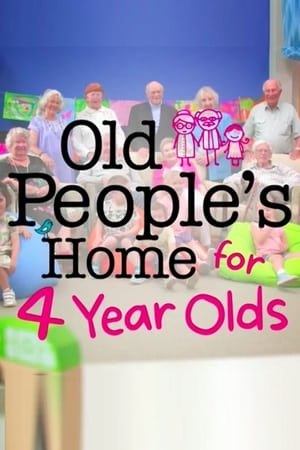 Old People's Home for 4 Year Olds poszter