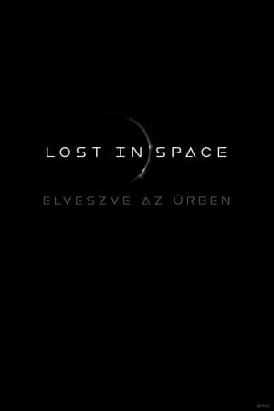 Lost in Space - Elveszve az űrben poszter