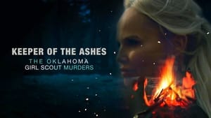 Keeper of the Ashes: The Oklahoma Girl Scout Murders kép