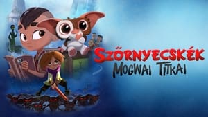 Szörnyecskék: Mogwai titkai kép