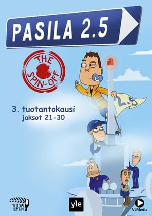 Pasila 2.5 - The Spin-Off 3. évad (2015-02-19) poszter