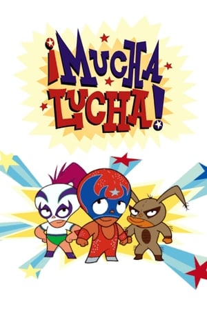 ¡Mucha Lucha! poszter