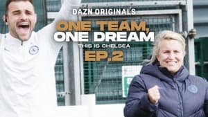 One Team, One Dream: This Is Chelsea 1. évad Ep.2 2. epizód