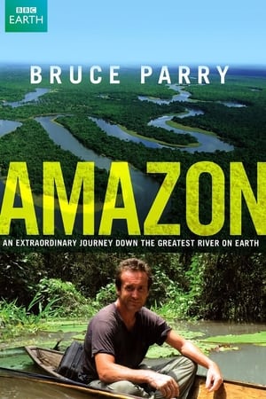 Amazon with Bruce Parry 1. évad (2008-09-15) poszter