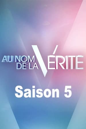 Au nom de la vérité 5. évad (2019-10-27) poszter