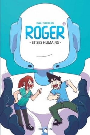 Roger et ses Humains 1. évad (2020-07-21) poszter