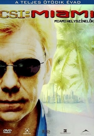 CSI: Miami-helyszínelők 5. évad (2006-09-18) poszter