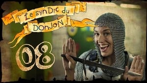 Le Syndic du Donjon 1. évad Ep.8 8. epizód