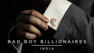 Bad Boy Billionaires: India kép