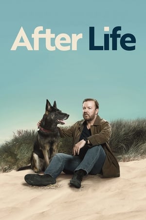 After Life - Mögöttem az élet 1. évad (2019-03-08) poszter