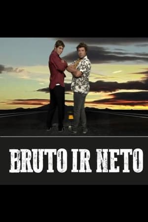 Bruto ir Neto 1. évad (2015-08-31) poszter