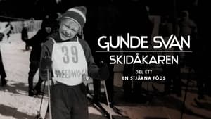 Gunde Svan - skidåkaren 1. évad Ep.1 1. epizód