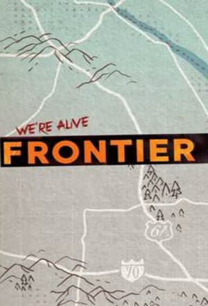 We're Alive: Frontier Speciális epizódok (2018-12-21) poszter