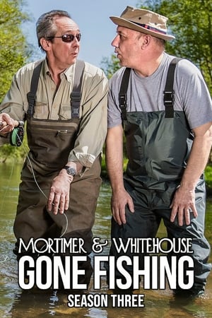 Mortimer & Whitehouse: Gone Fishing 3. évad (2020-08-23) poszter