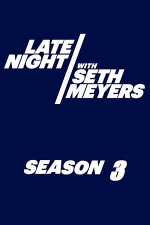 Late Night with Seth Meyers 3. évad (2015-09-22) poszter