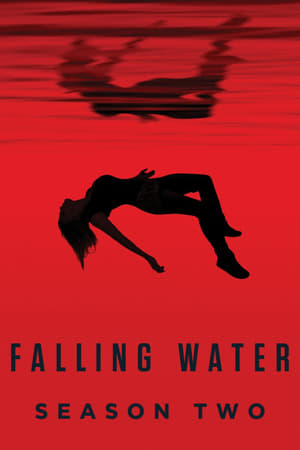 Falling Water 2. évad (2018-01-06) poszter