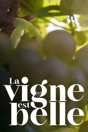 La vigne est belle poszter