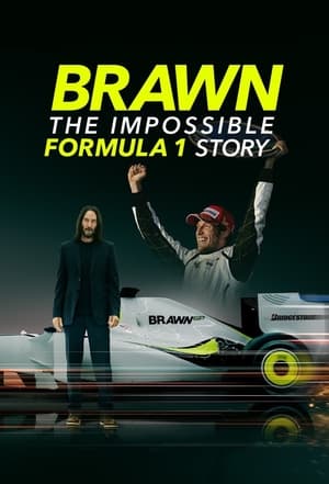 Brawn: A lehetetlen Formula 1 sztori poszter