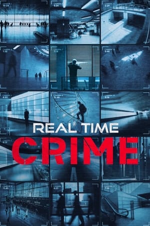 Real Time Crime 2. évad (2023-12-05) poszter