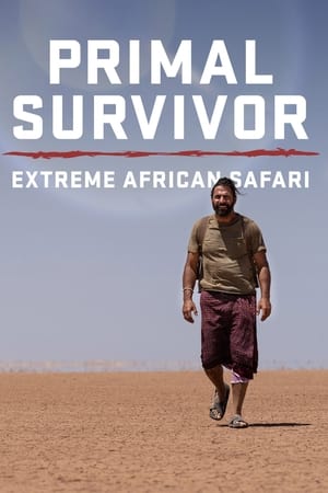 Primal Survivor: Extreme African Safari poszter