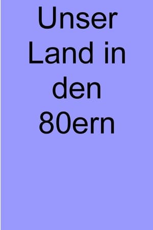 Unser Land in den 80ern poszter