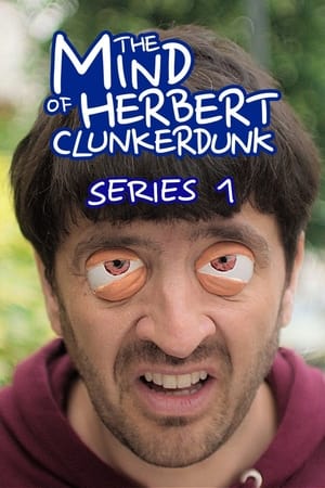 The Mind of Herbert Clunkerdunk 1. évad (2019-08-04) poszter