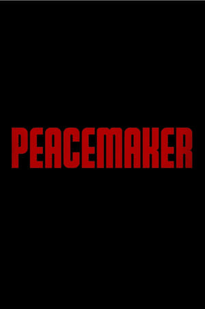 Peacemaker – Békeharcos poszter