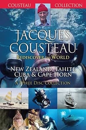 Jacques Cousteau: Rediscover the World | New Zealand, Tahiti, Cuba, & Cape Horn poszter