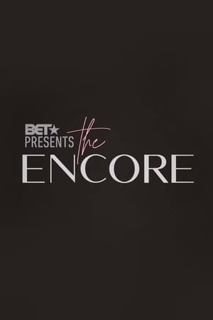 BET Presents: The Encore