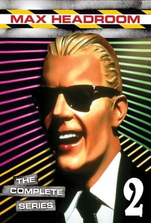 The Max Headroom Show 2. évad (1987-09-18) poszter