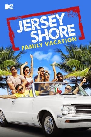 Jersey Shore: Családi vakáció poszter