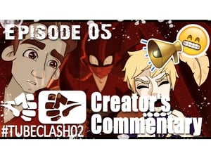 #TubeClash Creator's Commentary 3. évad Ep.6 6. epizód