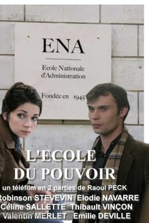 L'École du pouvoir 1. évad (2009-01-19) poszter