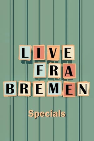 Live fra Bremen Speciális epizódok (2012-01-01) poszter