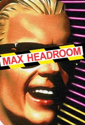 The Max Headroom Show poszter