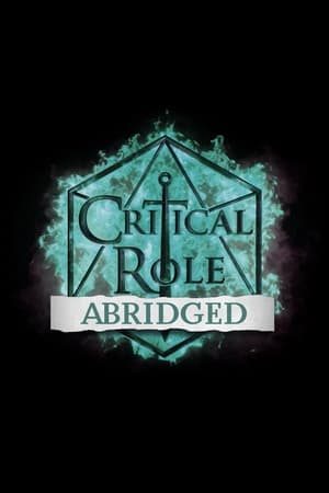 Critical Role Abridged